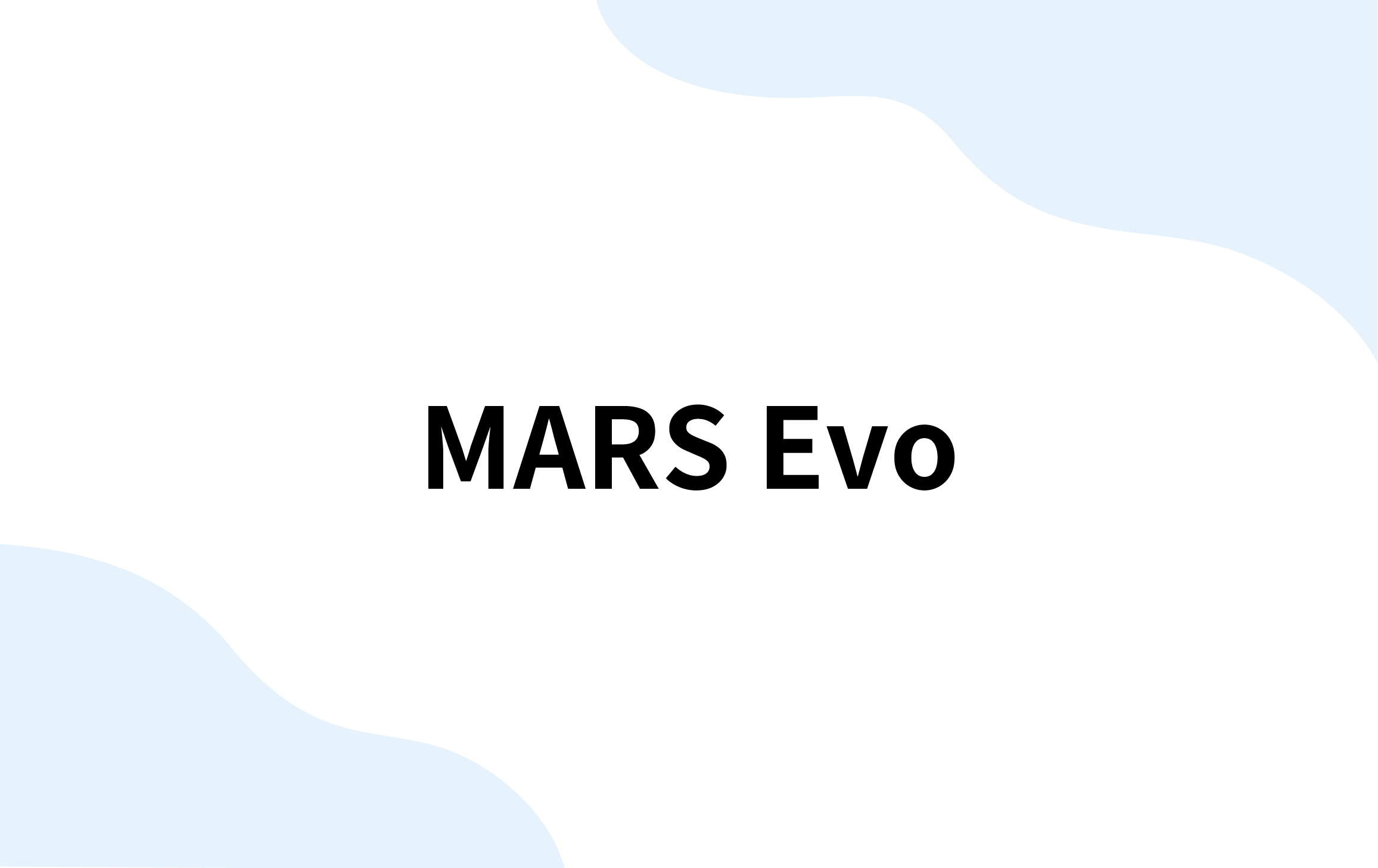 MARS Evo（CST）